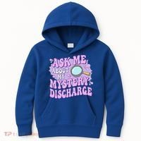 Ask Me About My Sarcastic Mystery Discharge Kids Hoodie thumb 0