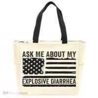 Ask Me About My Explosive Diarrhea Tote Bag thumb 0