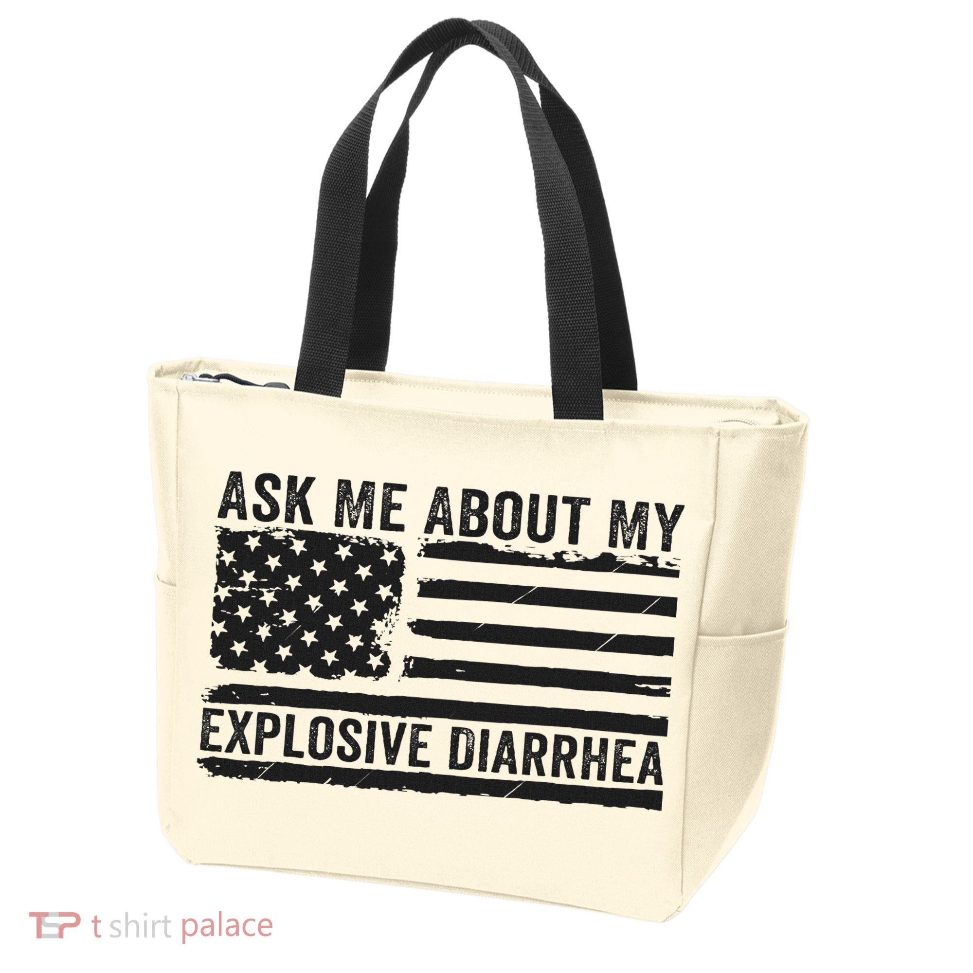Ask Me About My Explosive Diarrhea Tote Bag
