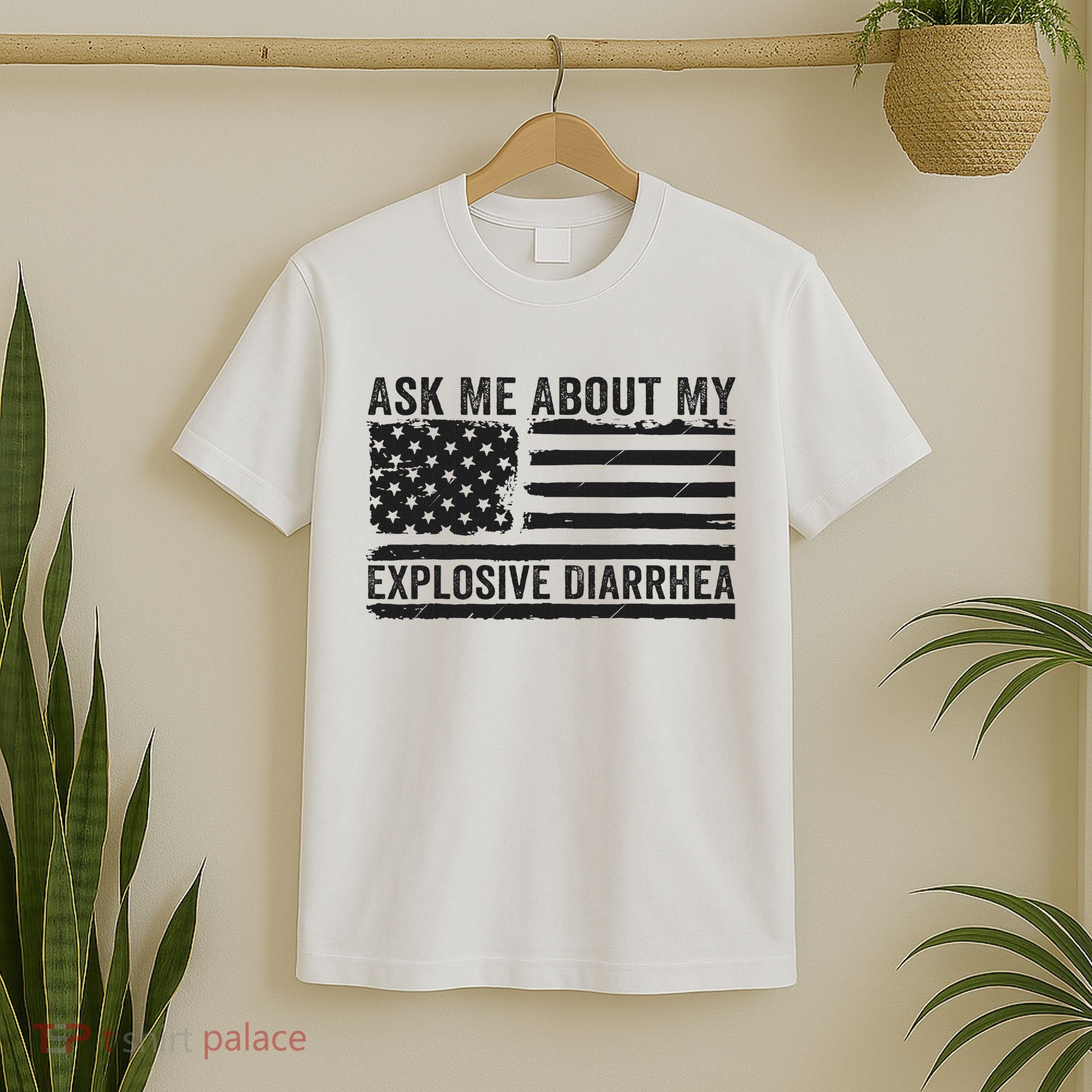 Ask Me About My Explosive Diarrhea T-Shirt