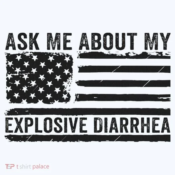 Ask Me About My Explosive Diarrhea Bucket Hat