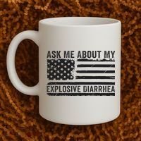Ask Me About My Explosive Diarrhea Coffee Mug thumb 2