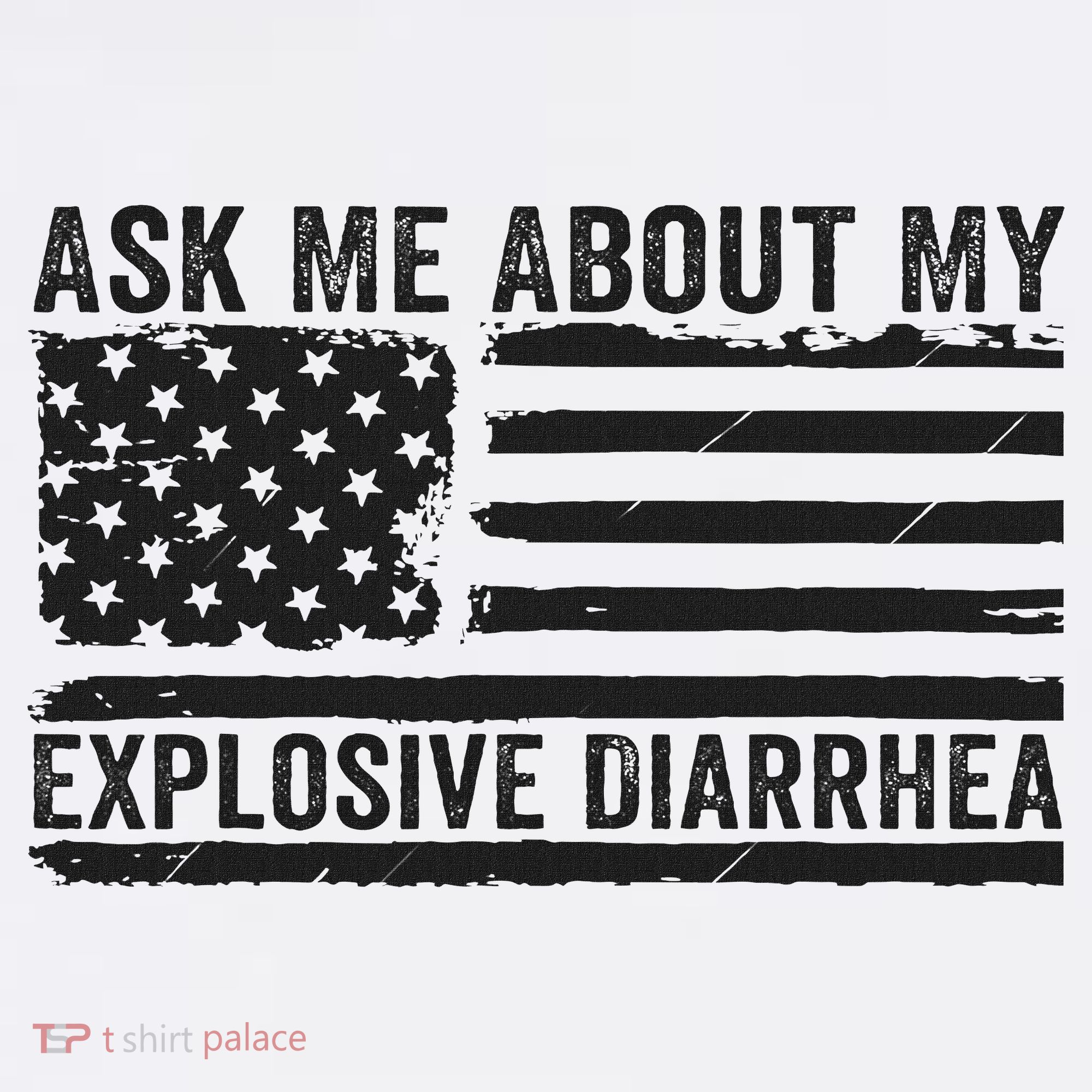 Ask Me About My Explosive Diarrhea Women's Hoodie