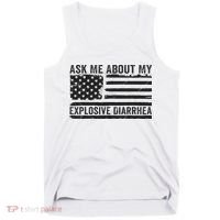 Ask Me About My Explosive Diarrhea Tank Top thumb 0