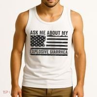 Ask Me About My Explosive Diarrhea Tank Top thumb 3