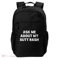 Ask Me About My Butt Rash Embarrassing Bachelor Party Backpack thumb 0