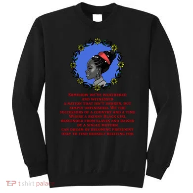 Amanda Gorman Poem Sweatshirt