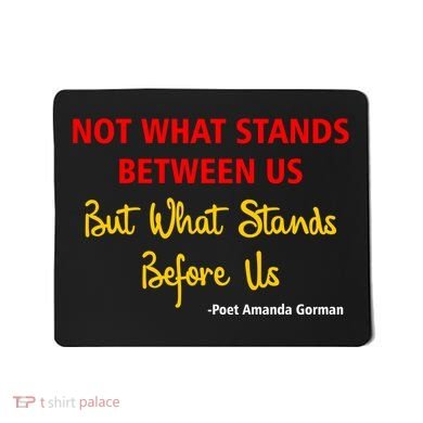 Amanda Gorman Poet What Stands Before Us Mousepad