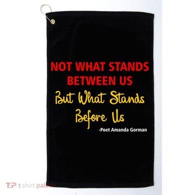 Amanda Gorman Poet What Stands Before Us Golf Towel