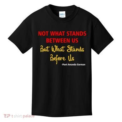 Amanda Gorman Poet What Stands Before Us Kids T-Shirt
