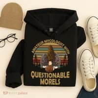 Amateur Mycologist With Questionable Morels Hoodie thumb 4