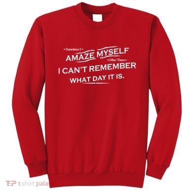 Amaze Myself Sweatshirt