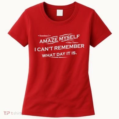 Amaze Myself Women's T-Shirt
