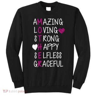 Amazing Loving Strong Happy Mother Sweatshirt