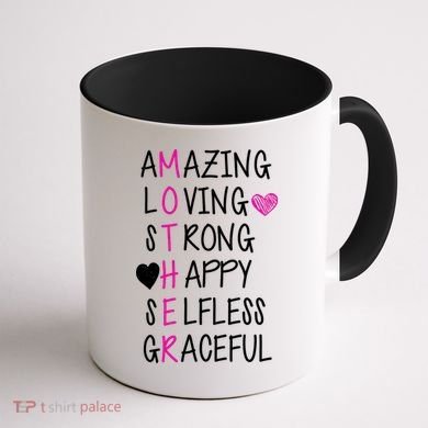 Amazing Loving Strong Happy Mother Coffee Mug back