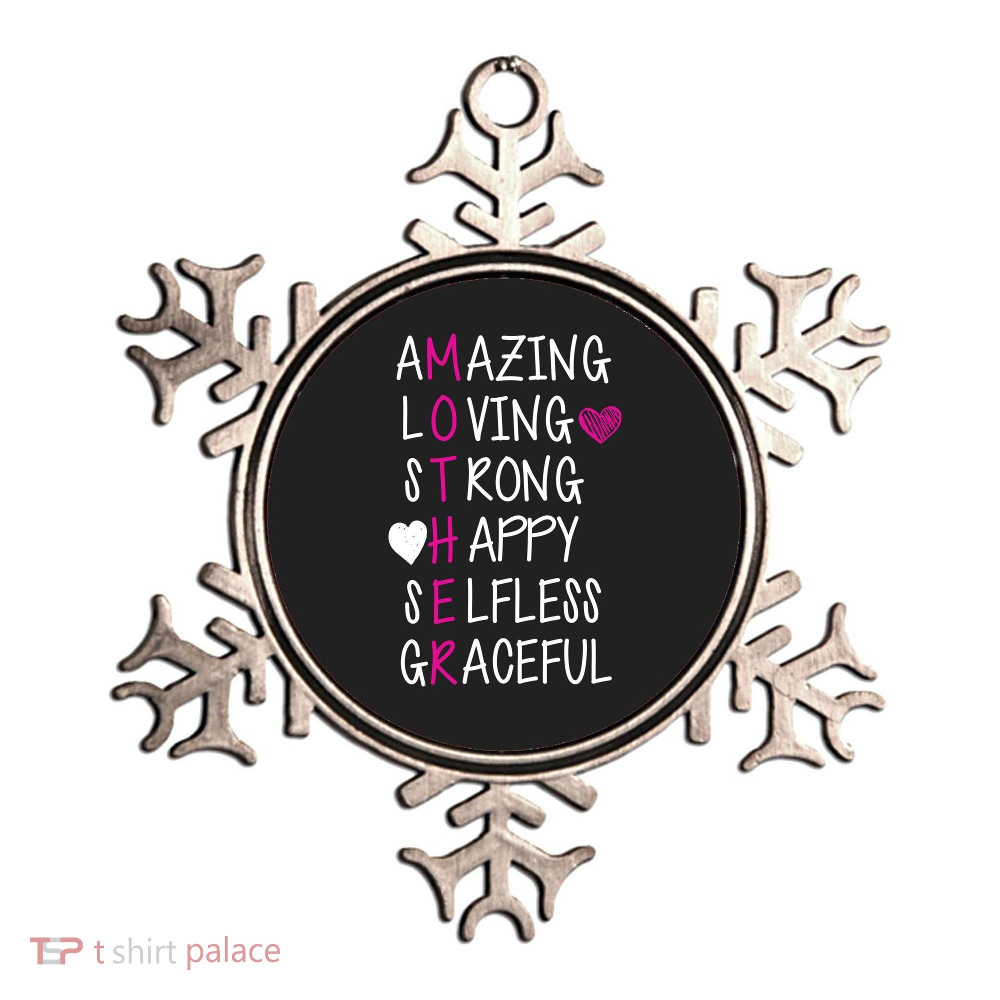 Amazing Loving Strong Happy Mother Ornament