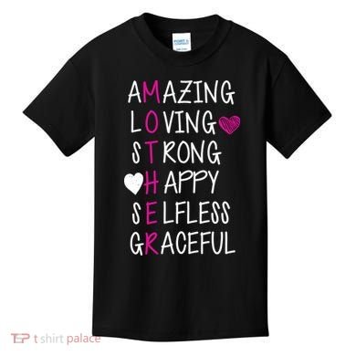 Amazing Loving Strong Happy Mother Kids T-Shirt