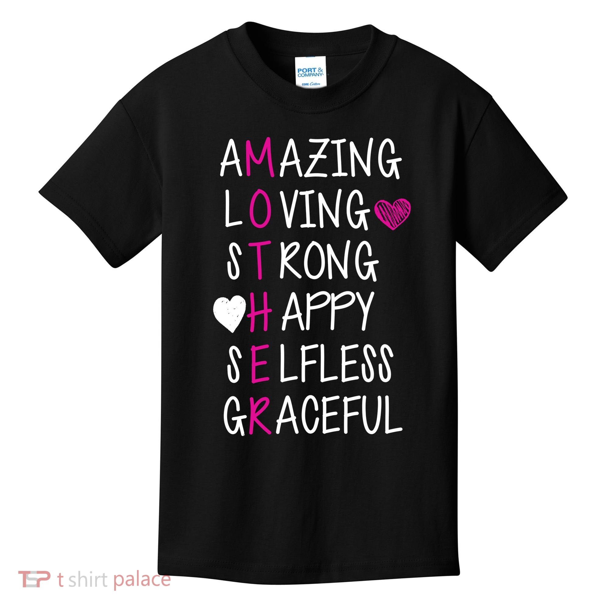 Amazing Loving Strong Happy Mother Kids T-Shirt