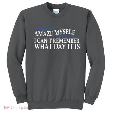 Amazing Myself Sweatshirt