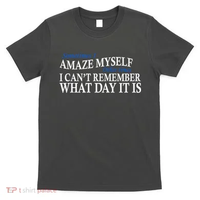Amazing Myself T-Shirt