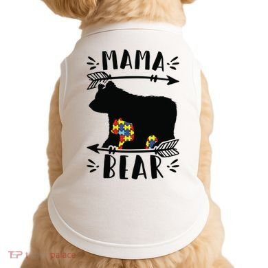 Autism Mama Bear Meaningful Gift Autism Mom Cool Gift Doggie Tank