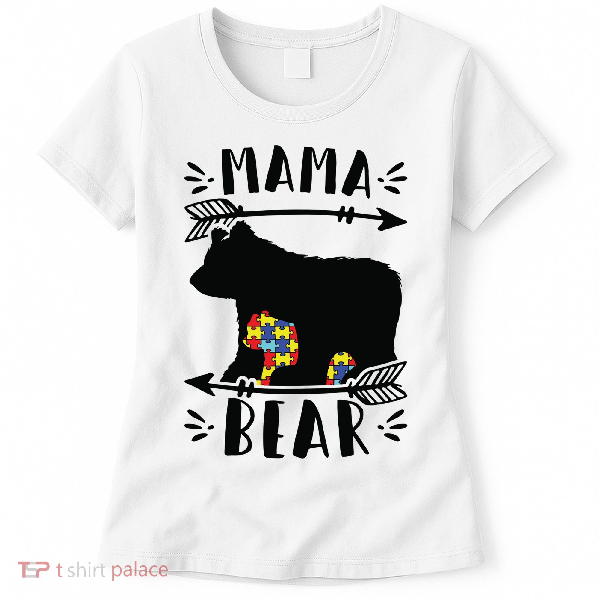 Autism Mama Bear Meaningful Gift Autism Mom Cool Gift Women's T-Shirt