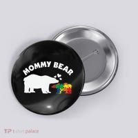 Autism Mommy Bear Autism Awareness Button thumb 0
