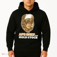 AMC Apes Only Hold The Stock Hoodie thumb 2