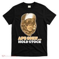 AMC Apes Only Hold The Stock T-Shirt thumb 0