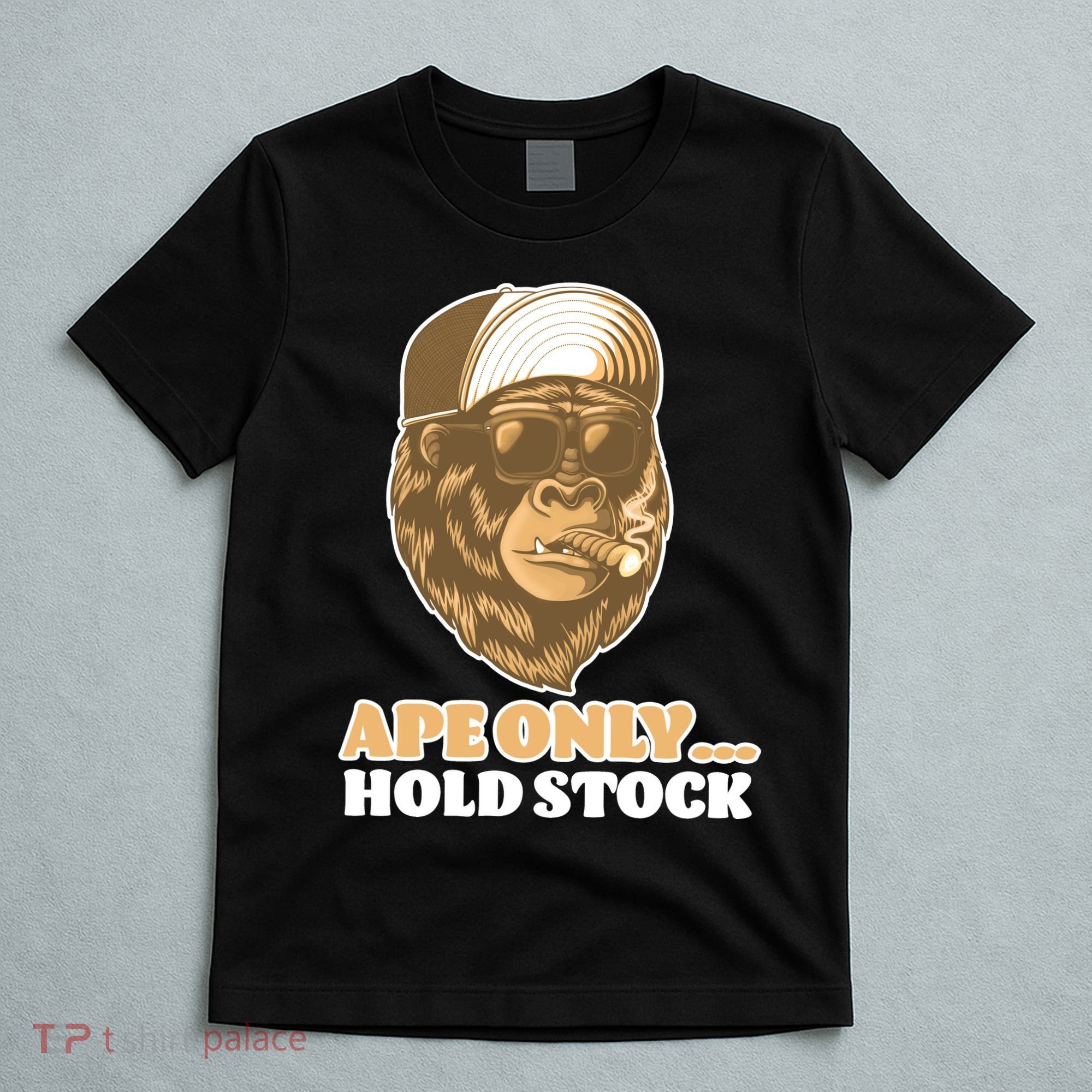 AMC Apes Only Hold The Stock T-Shirt
