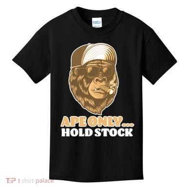 AMC Apes Only Hold The Stock Kids T-Shirt