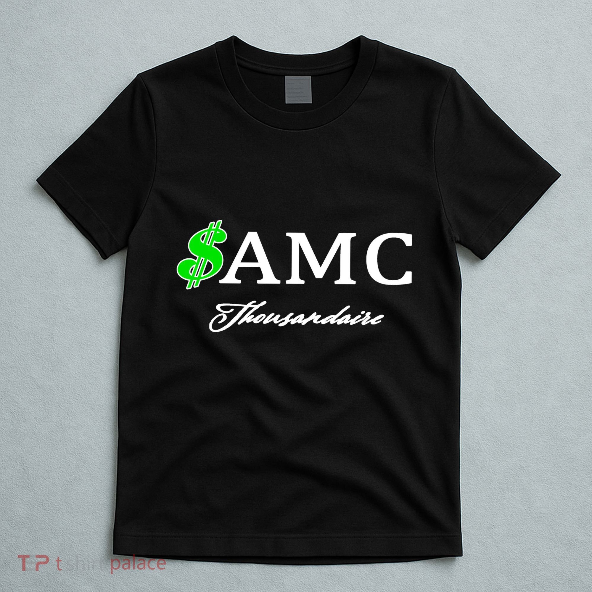 AMC Stocks Symbol Thousandaire  T-Shirt