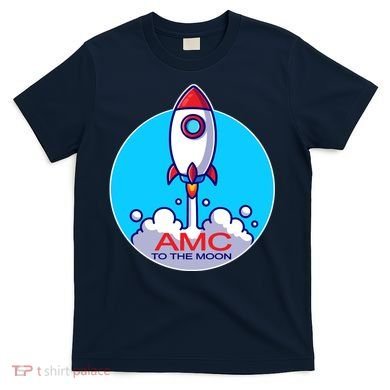 AMC To The Moon T-Shirt