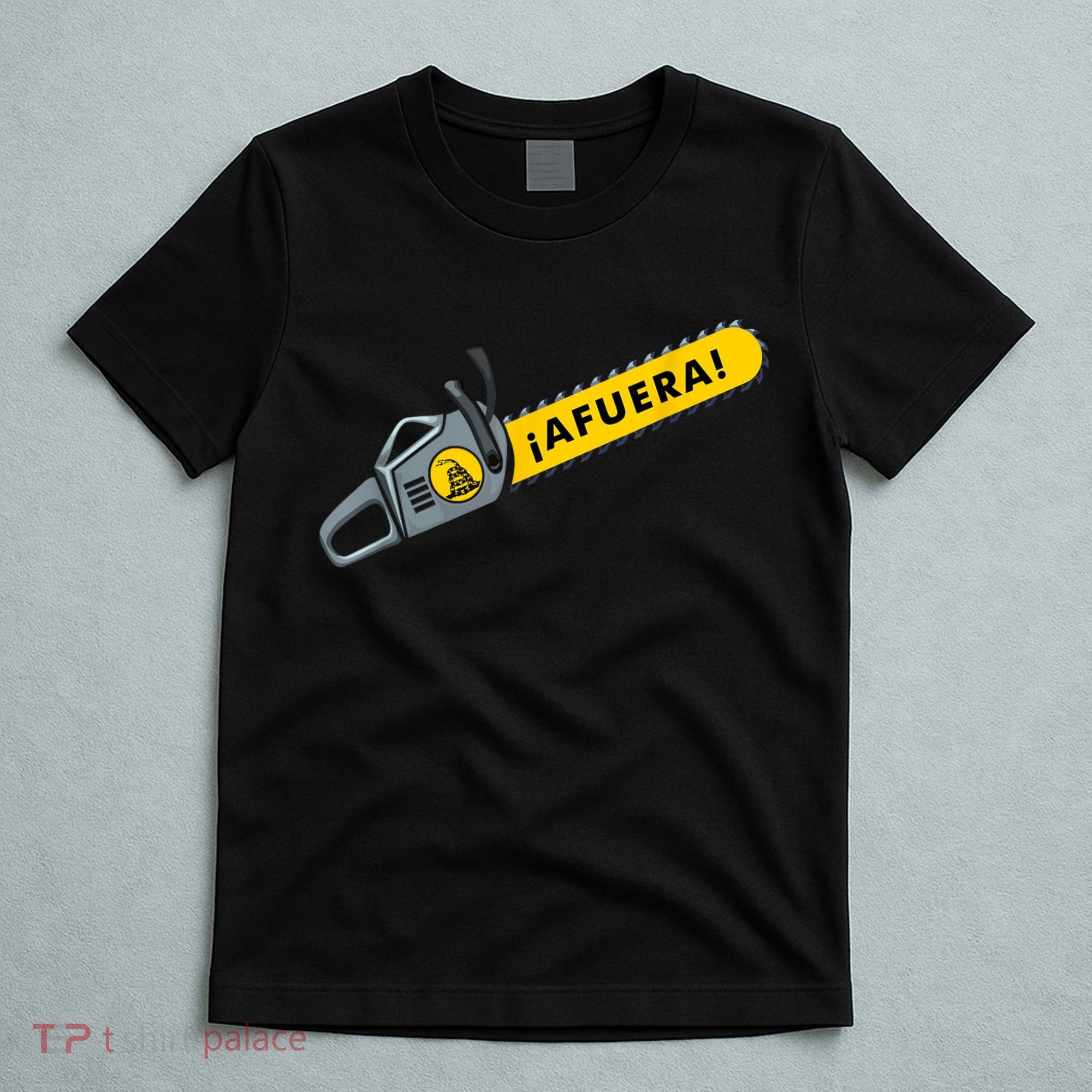 Afuera Milei Chainsaw Libertarian Ancap Liberty Freedom T-Shirt