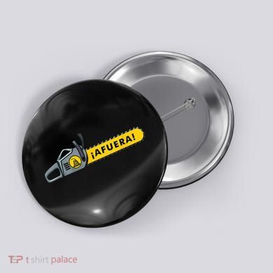 Afuera Milei Chainsaw Libertarian Ancap Liberty Freedom Button