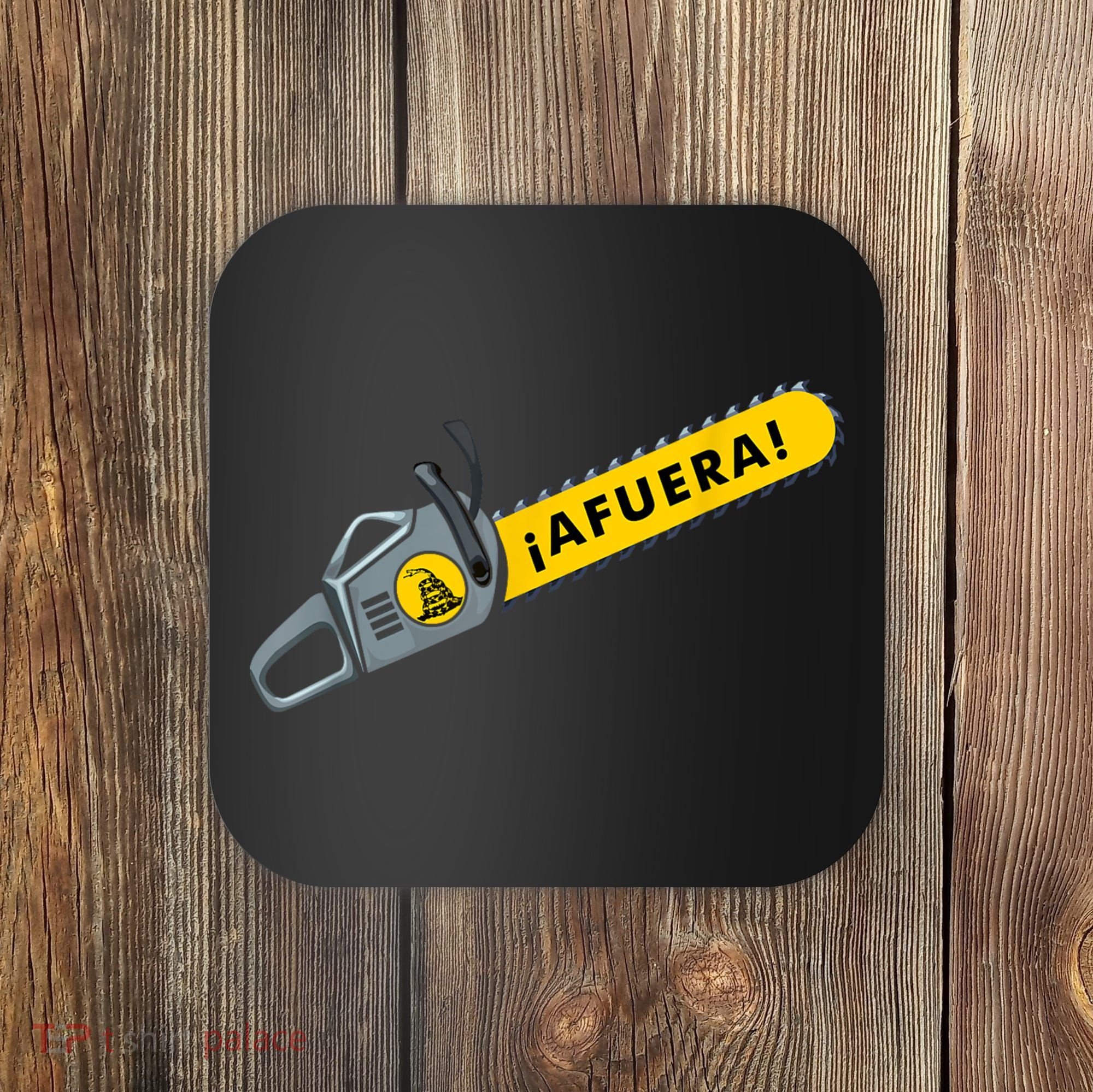 Afuera Milei Chainsaw Libertarian Ancap Liberty Freedom Coaster