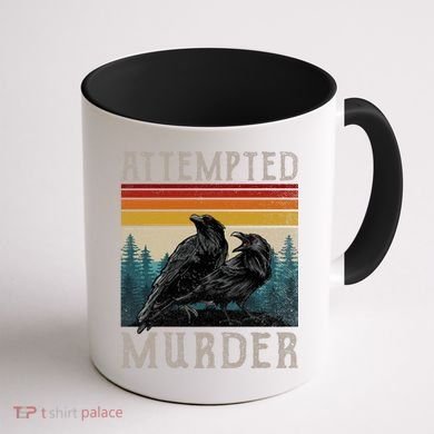 Attempted Murder Crows Coffee Mug back