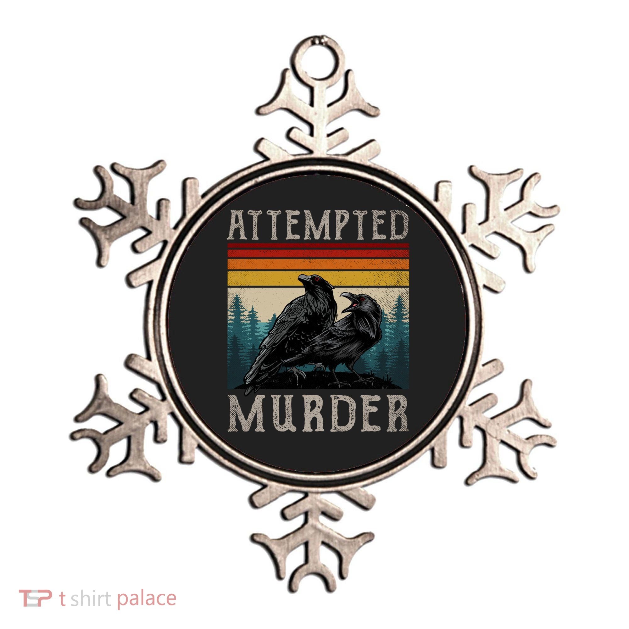 Attempted Murder Crows Ornament