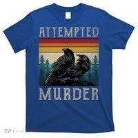 Attempted Murder Crows T-Shirt thumb 0