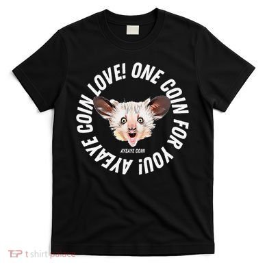 Ayeaye Meme Coin Crypto Cryptocurrency Aye Aye T-Shirt