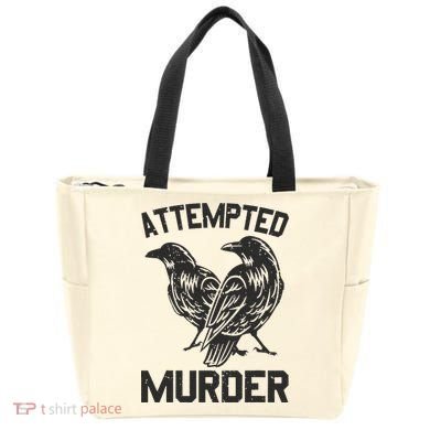Attempted Murder Crow Tote Bag
