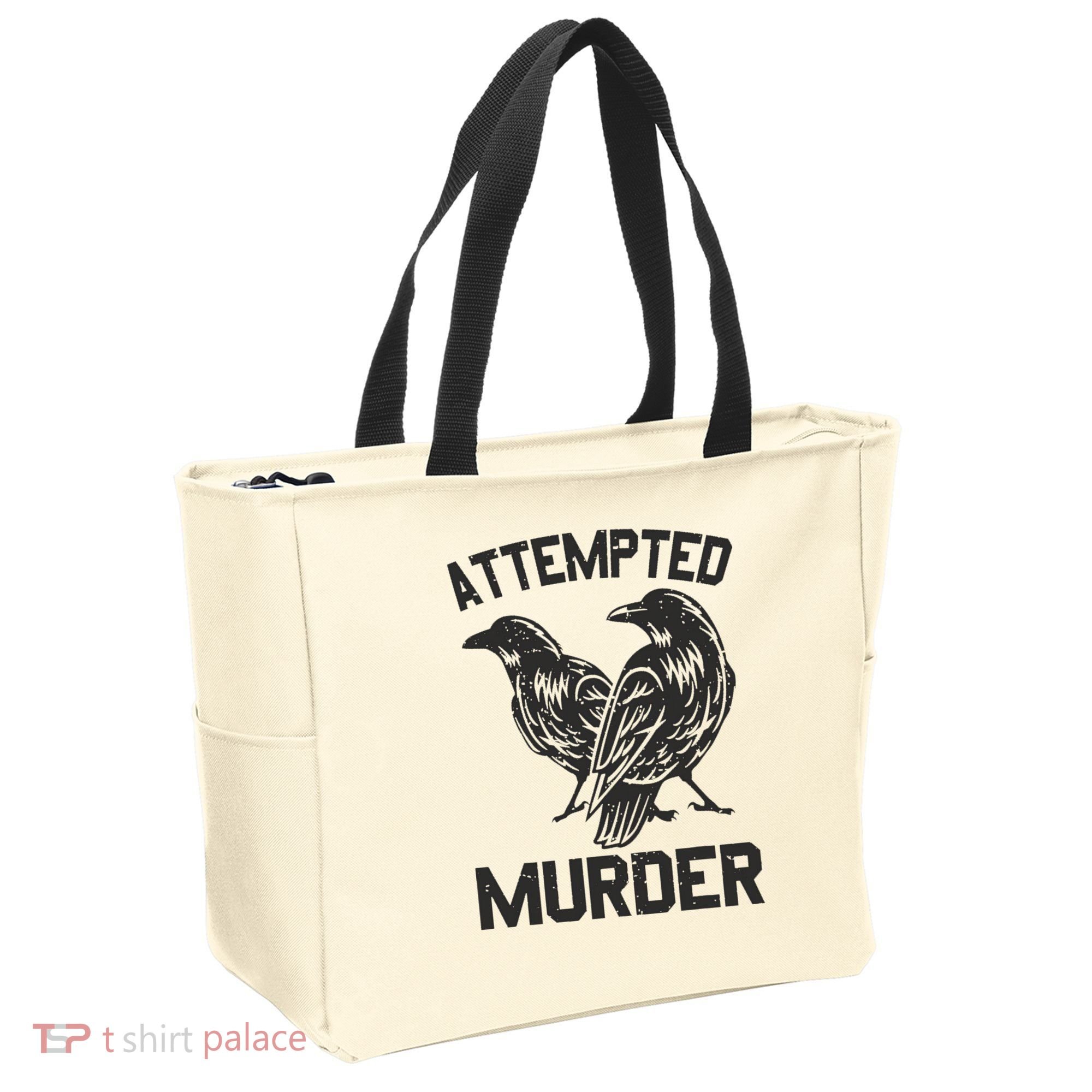 Attempted Murder Crow Tote Bag