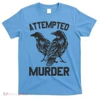 Attempted Murder Crow T-Shirt thumb 0