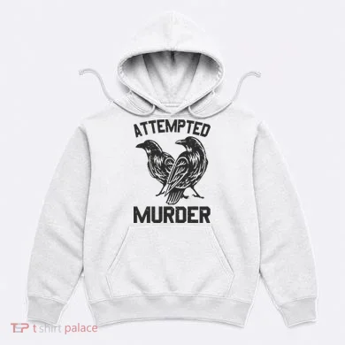Attempted Murder Crow Hoodie