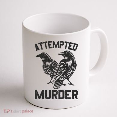 Attempted Murder Crow Coffee Mug back