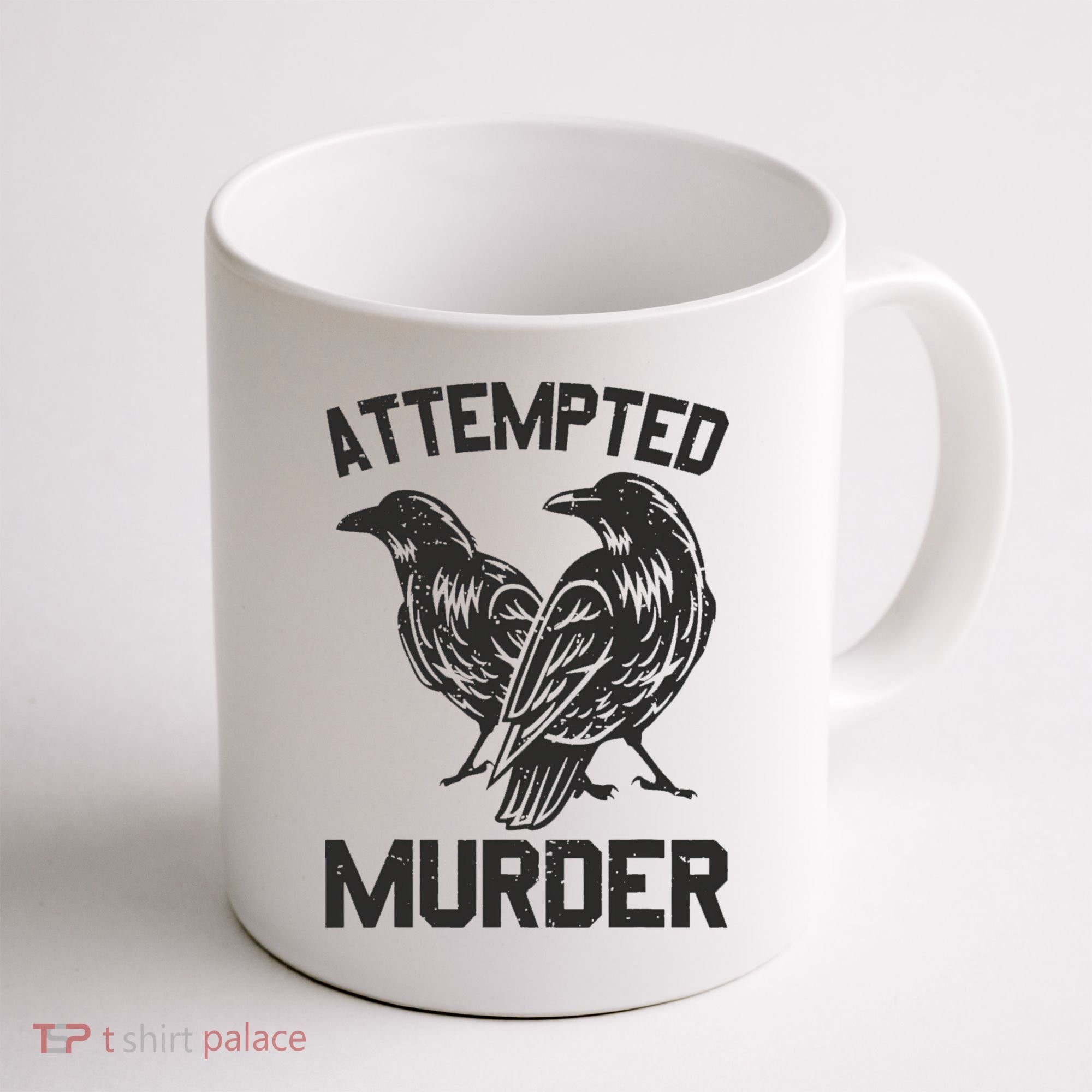 Attempted Murder Crow Coffee Mug