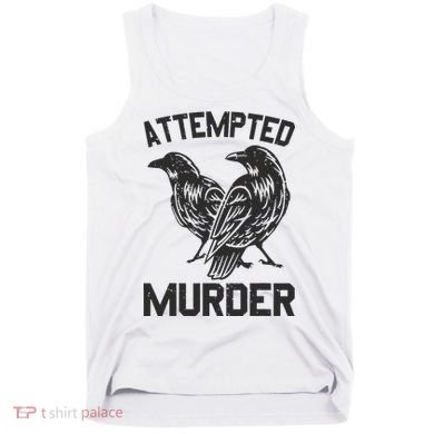 Attempted Murder Crow Tank Top