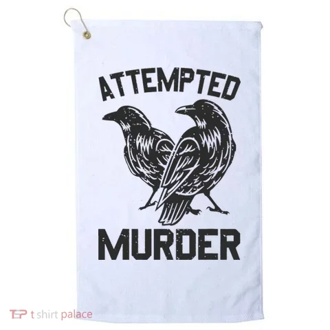 Attempted Murder Crow Golf Towel in the selected color