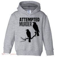Attempted Murder Crows Raven Bird Meme Toddler Hoodie thumb 0