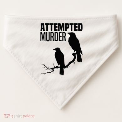 Attempted Murder Crows Raven Bird Meme USA-Made Doggie Bandana